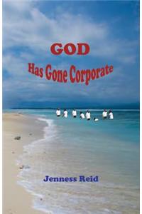 God Has Gone Corporate