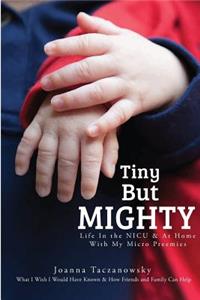 Tiny But Mighty