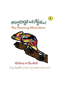 Amazing Chameleon! Kinyonga wa Ajabu!