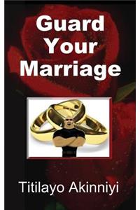 Guard Your Marriage