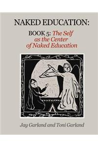 Naked Education