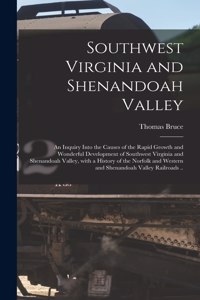 Southwest Virginia and Shenandoah Valley