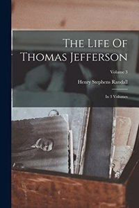 Life Of Thomas Jefferson