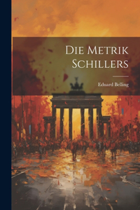 Metrik Schillers