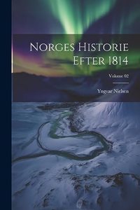 Norges historie efter 1814; Volume 02