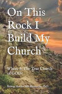 On This Rock I Build My Church