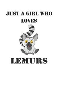 Just A Girl Who Loves Lemurs