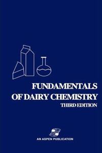 Fundamentals of Dairy Chemistry, 3rd Edition(Special Indian Edition / Reprint Year : 2020) [Paperback] Wong Jenness