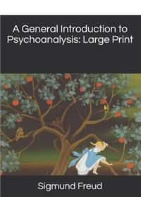 A General Introduction to Psychoanalysis
