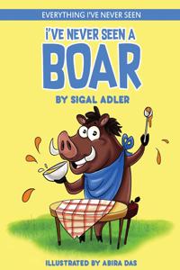 I've Never Seen A Boar