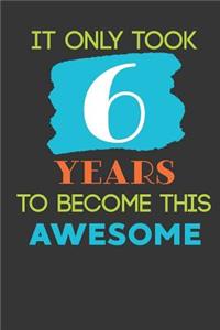 It Only Took 6 Years To Become This Awesome