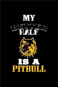 My Better Half is a Pitbull