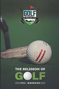 The Religion of Golf