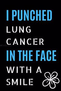 I Punched Lung Cancer In The Face With A Smile