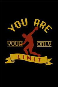 You are your only limit