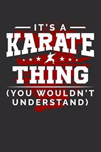 It's A Karate Thing You Wouldn't Understand