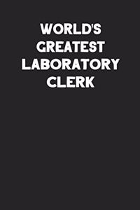 World's Greatest Laboratory Clerk