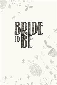 Bride to be