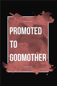 Promoted To Godmother