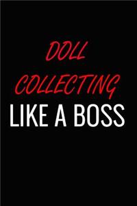 Doll Collecting Like a Boss