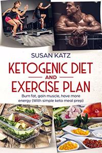 Ketogenic diet and exercise plan