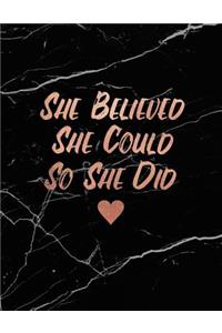 She Believed She Could So She Did