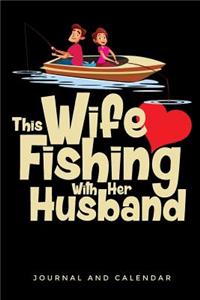 This Wife Loves Fishing with Her Husband