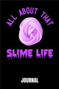 All About That Slime Life