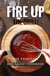 Fire Up the Grill!