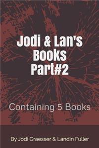 Jodi & Lan's Books Part#2