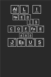 All i need is Coffee and Jesus