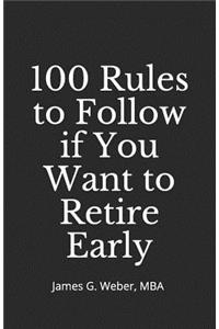 100 Rules to Follow if You Want to Retire Early