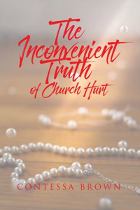 Inconvenient Truth of Church Hurt