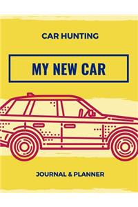 Car Hunting My New Car Journal & Planner