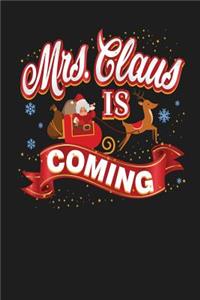 Mrs. Claus Is Coming