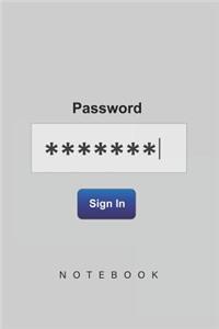 Password SIGN IN Notebook