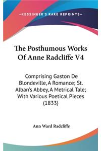 The Posthumous Works Of Anne Radcliffe V4