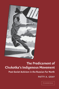 Predicament of Chukotka's Indigenous Movement