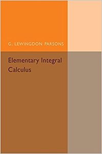 Elementary Differential and Integral Calculus