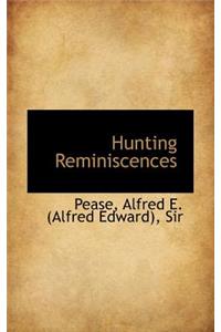 Hunting Reminiscences