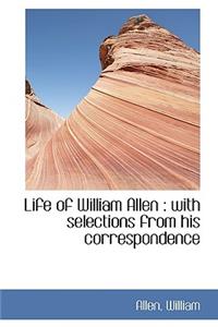 Life of William Allen