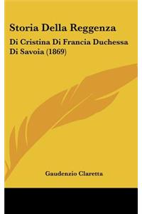 Storia Della Reggenza