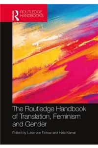 Routledge Handbook of Translation, Feminism and Gender