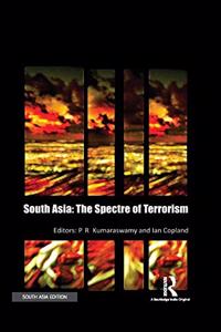 South Asia: The Spectre of Terrorism