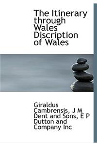 The Itinerary Through Wales Discription of Wales