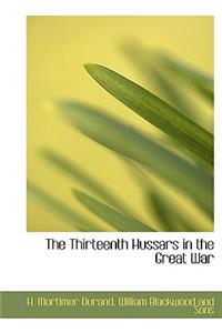 The Thirteenth Hussars in the Great War