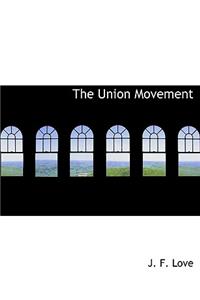 The Union Movement