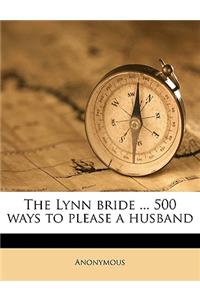 The Lynn Bride ... 500 Ways to Please a Husband