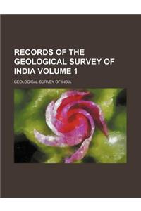 Records of the Geological Survey of India Volume 1