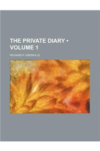 The Private Diary (Volume 1)